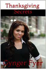 Thanksgiving Secrets -- Gynger Fyer